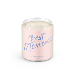 Best Mom Ever Soy Wax Candle