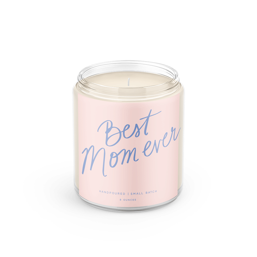 Best Mom Ever Soy Wax Candle