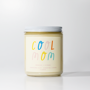 Cool Mom: 8 oz Soy Wax Hand-Poured Candle