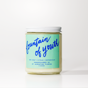 Fountain of Youth: 8 oz Soy Wax Hand-Poured Candle