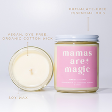 Load image into Gallery viewer, Mamas are Magic: 8 oz Soy Wax Hand-Poured Candle