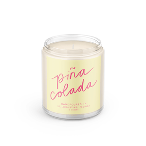 Pina Colada: 8 oz Soy Wax Hand-Poured Candle
