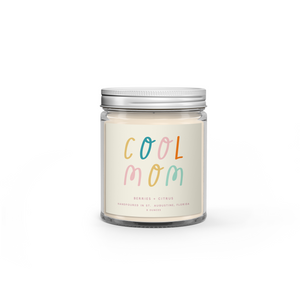 Cool Mom: 8 oz Soy Wax Hand-Poured Candle